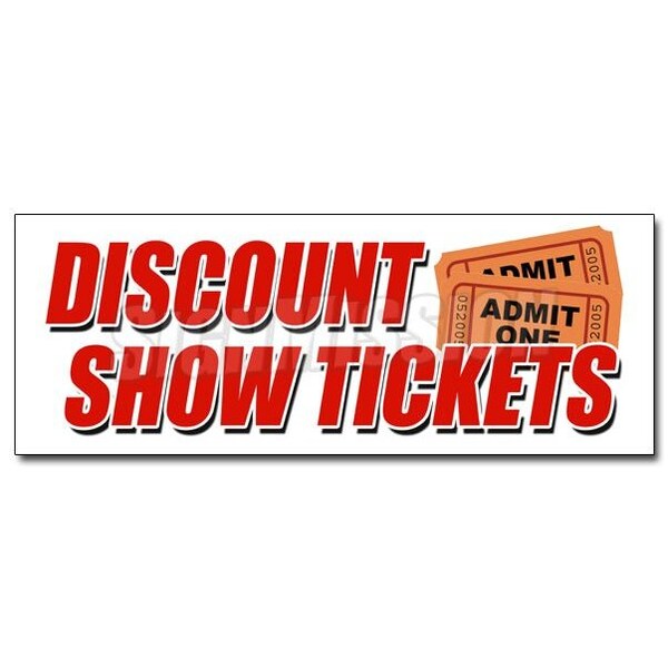 Signmission DISCOUNT SHOW TICKETS DECAL sticker concert play comedy music save sale, D-36 Discount Show Tickets D-36 Discount Show Tickets - main